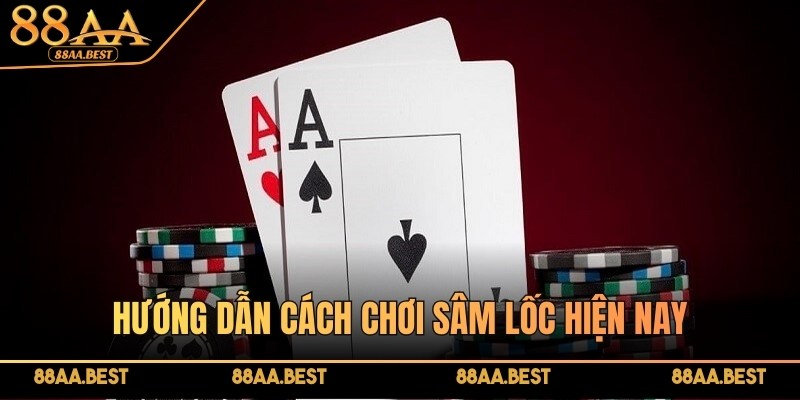 Cách Chơi Sâm Lốc Online Tại 88AA | Luật Chơi Và Bí Kíp Chặn Bài 6 Hướng dẫn cách chơi sâm lốc