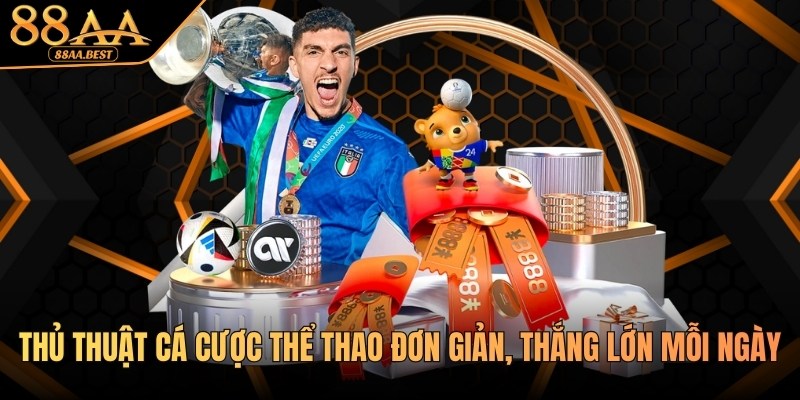 Thủ Thuật Cá Cược Thể Thao 88AA - Mẹo Soi Kèo Hiệu Quả 1 Thủ thuật cá cược thể thao từ nhà cái 88AA
